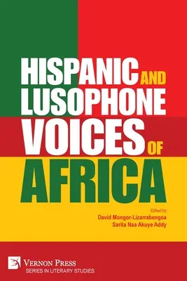 Voix hispaniques et lusophones d'Afrique - Hispanic and Lusophone Voices of Africa