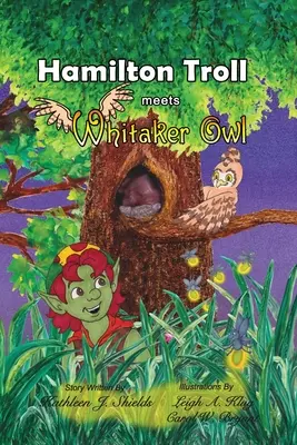 Le troll Hamilton rencontre le hibou Whitaker - Hamilton Troll meets Whitaker Owl