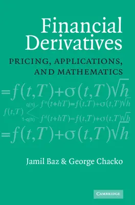 Dérivés financiers : Pricing, Applications et Mathématiques - Financial Derivatives: Pricing, Applications, and Mathematics