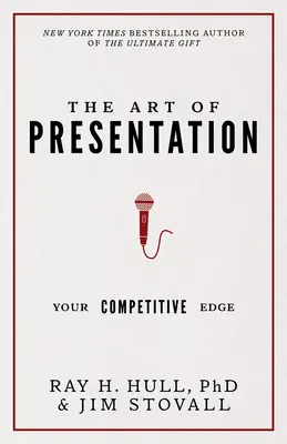 L'art de la présentation : Votre avantage concurrentiel - The Art of Presentation: Your Competitive Edge