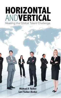 Horizontal et vertical : Relever le défi mondial des talents - Horizontal and Vertical: Meeting the Global Talent Challenge