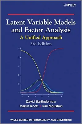 Modèles à variables latentes et facteurs 3e - Latent Variable Models and Factor 3e