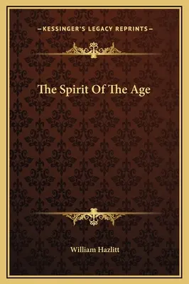 L'esprit du temps - The Spirit Of The Age