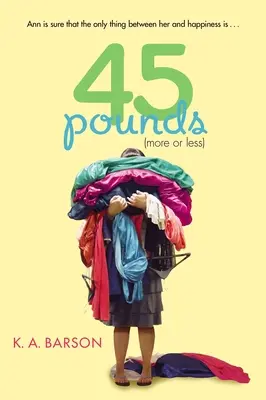 45 livres (plus ou moins) - 45 Pounds (More or Less)