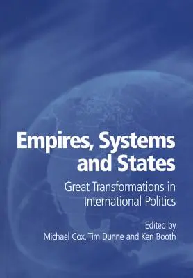 Empires, systèmes et États : Les grandes transformations de la politique internationale - Empires, Systems and States: Great Transformations in International Politics