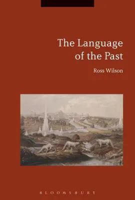 La langue du passé - The Language of the Past