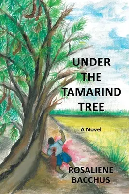 Sous le tamarinier - Under the Tamarind Tree