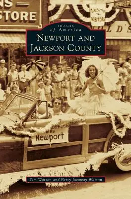 Newport et le comté de Jackson - Newport and Jackson County