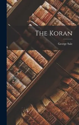Le Coran - The Koran