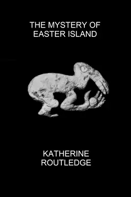 Le mystère de l'Île de Pâques - The Mystery of Easter Island