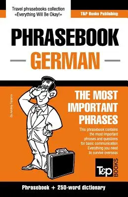 Guide de conversation anglais-allemand et mini-dictionnaire de 250 mots - English-German phrasebook and 250-word mini dictionary