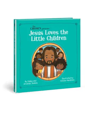 Les élus présentent : Jésus aime les petits enfants - The Chosen Presents: Jesus Loves the Little Children