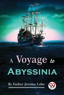 Un voyage en Abyssinie - A Voyage to Abyssinia