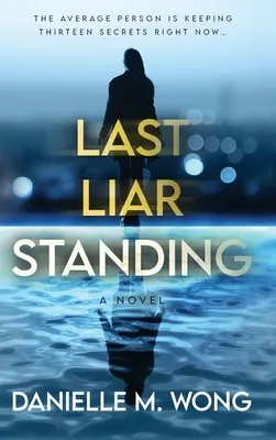 Le dernier menteur debout - Last Liar Standing