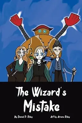 L'erreur du magicien - The Wizard's Mistake