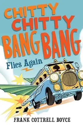 Chitty Chitty Bang Bang s'envole à nouveau - Chitty Chitty Bang Bang Flies Again