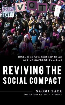 Raviver le pacte social : La citoyenneté inclusive à l'ère de la politique extrême - Reviving the Social Compact: Inclusive Citizenship in an Age of Extreme Politics