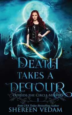 La mort fait un détour : Mystère léger de Fantasy Urbaine - Death Takes a Detour: Light Urban Fantasy Mystery Novel