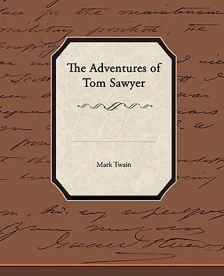 Les aventures de Tom Sawyer - The Adventures of Tom Sawyer