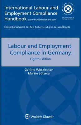 Conformité en matière de travail et d'emploi en Allemagne - Labour and Employment Compliance in Germany