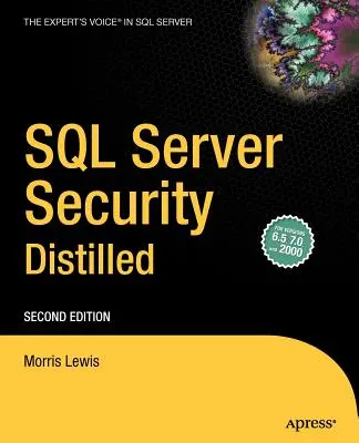 La sécurité du serveur SQL distillée - SQL Server Security Distilled
