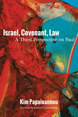 Israël, l'alliance, la loi - Israel, Covenant, Law