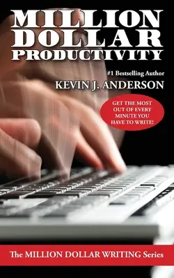 Productivité à un million - Million Dollar Productivity