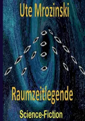 Raumzeitlegende