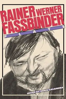 Fassbinder : Pièces de théâtre - Fassbinder: Plays