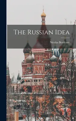 L'idée russe - The Russian Idea