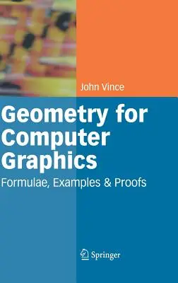 Géométrie pour l'infographie : Formules, exemples et preuves - Geometry for Computer Graphics: Formulae, Examples and Proofs