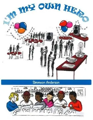 Je suis mon propre héros - I'm My Own Hero