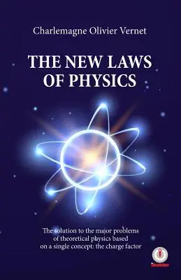 Les nouvelles lois de la physique - The New Laws of Physics