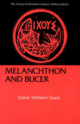 Melanchthon et Bucer - Melanchthon and Bucer