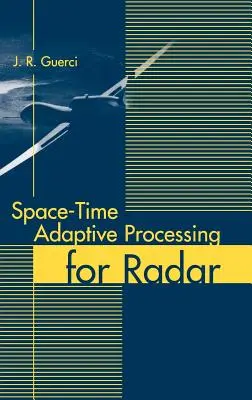 Traitement adaptatif spatio-temporel pour le radar - Space-Time Adaptive Processing for Radar