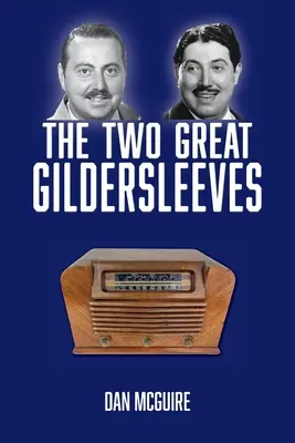 Les deux grands Gildersleeves - The Two Great Gildersleeves