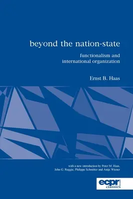 Au-delà de l'État-nation : Fonctionnalisme et organisation internationale - Beyond the Nation-State: Functionalism and International Organization