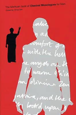 Monologues classiques pour hommes - Classical Monologues for Men