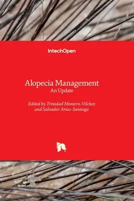 Prise en charge de l'alopécie - une mise à jour - Alopecia Management - An Update