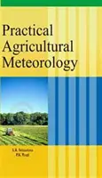 Météorologie agricole pratique - Practical Agricultural Meteorology