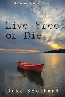 Vivre libre ou mourir - Live Free or Die