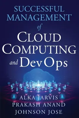 Gestion réussie de l'informatique en nuage et de DevOps - Successful Management of Cloud Computing and DevOps