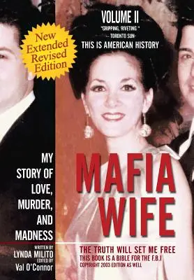 Mafia Wife : édition révisée Mon histoire d'amour, de meurtre et de folie - Mafia Wife: Revised Edition My Story of Love, Murder, and Madness