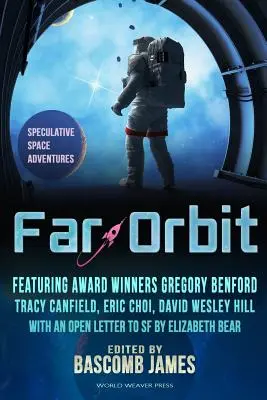 L'orbite lointaine : Aventures spatiales spéculatives - Far Orbit: Speculative Space Adventures