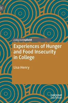 Expériences de la faim et de l'insécurité alimentaire à l'université - Experiences of Hunger and Food Insecurity in College