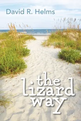 La voie du lézard - The Lizard Way