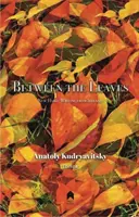 Entre les feuilles : Nouveaux haïkus d'Irlande - Between the Leaves: New Haiku Writing from Ireland