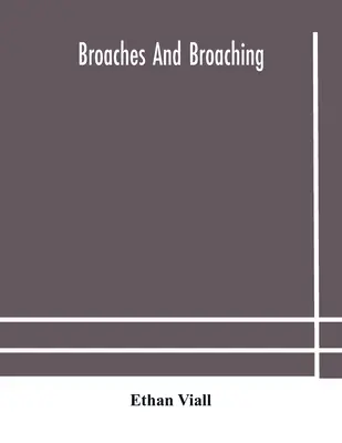 Broches et brochage - Broaches and broaching