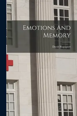 Émotions et mémoire - Emotions And Memory