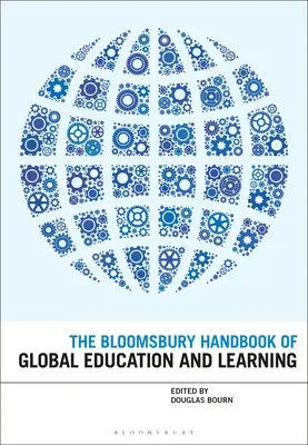 Le manuel de Bloomsbury sur l'éducation et l'apprentissage à l'échelle mondiale - The Bloomsbury Handbook of Global Education and Learning